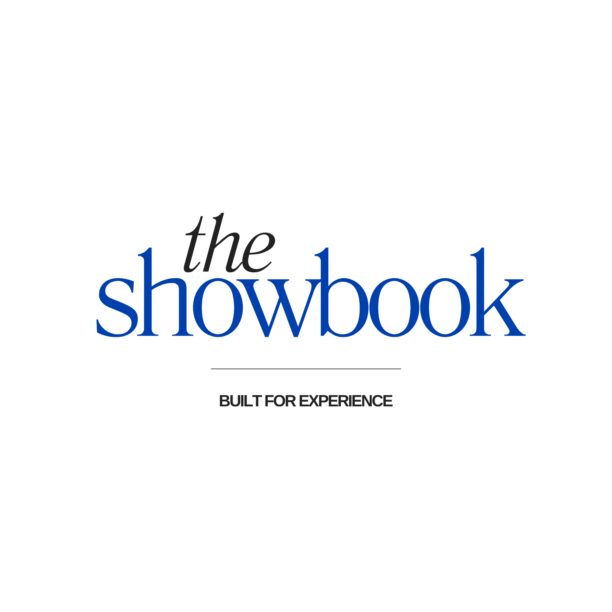 the showbook — Built for Experience